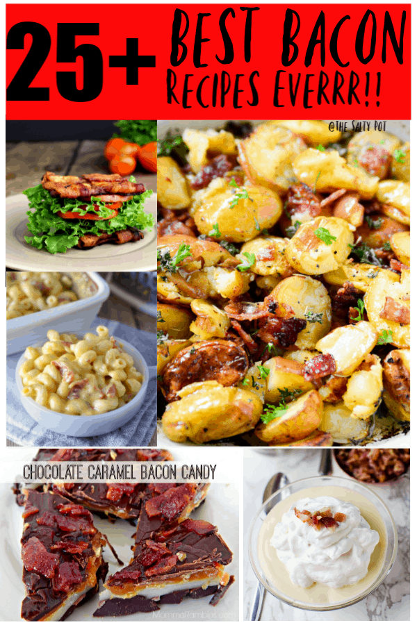twenty five best bacon recipes collage, showing 5 pictures of the recipes offered.
