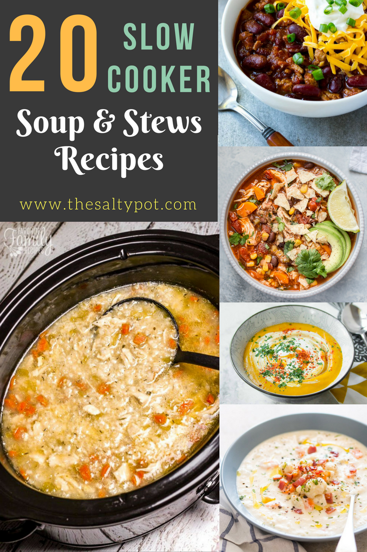 20 slow cooker comfort soups, stews and chowder recipes | The Salty Pot