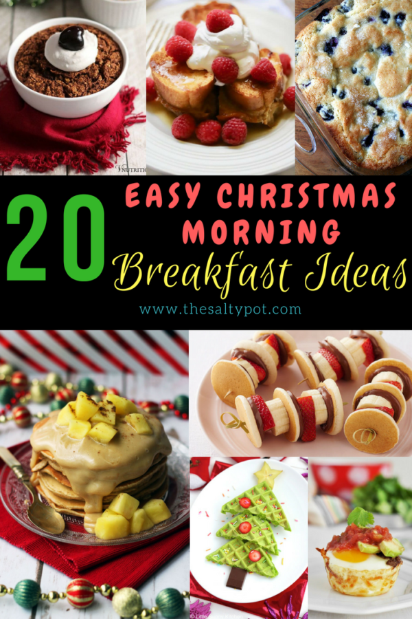 20 easy christmas morning breakfast recipes  The Salty Pot