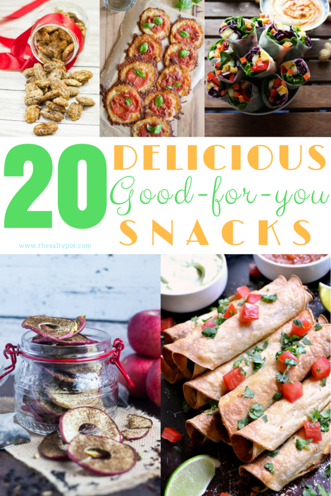 20 good for YOU snacks! | The Salty Pot