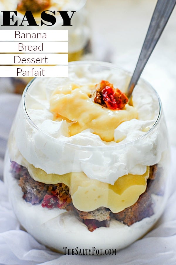 Simple and Easy banana loaf parfait dessert. This easy Banana bread parfait is a perfect put together dessert recipe that comes together quickly and looks heavenly. Plus it's a great way to use up left over banana bread!