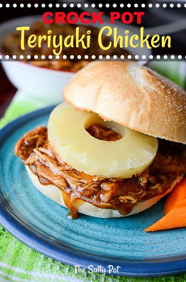 This Crock Pot Teriyaki Chicken Recipe is perfect served on buns with a slice of pineapple! Even picky eaters will love this slow cooker chicken dish!