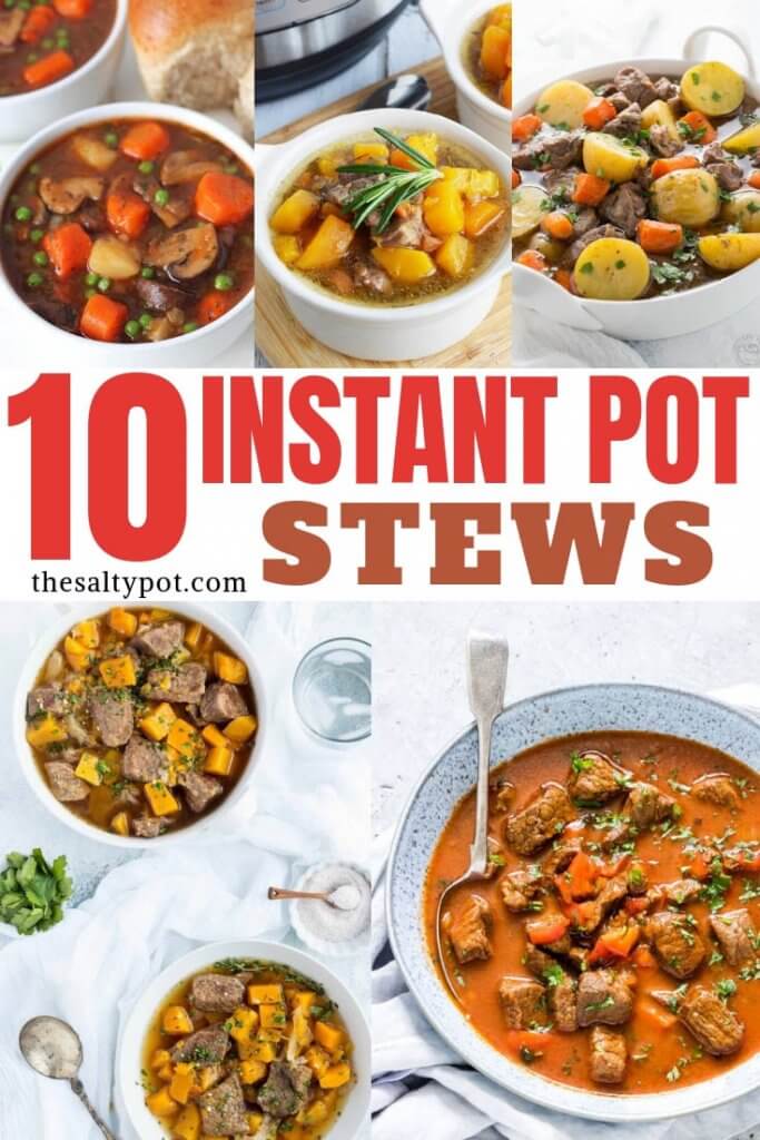 Super Hearty Instant Pot Stews