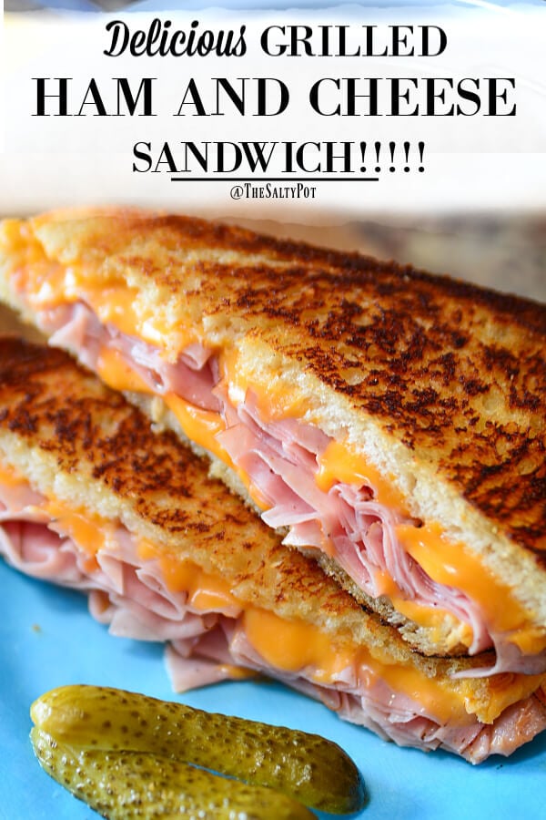 https://thesaltypot.com/wp-content/uploads/2019/02/grilled-ham-and-cheese-pin.jpg