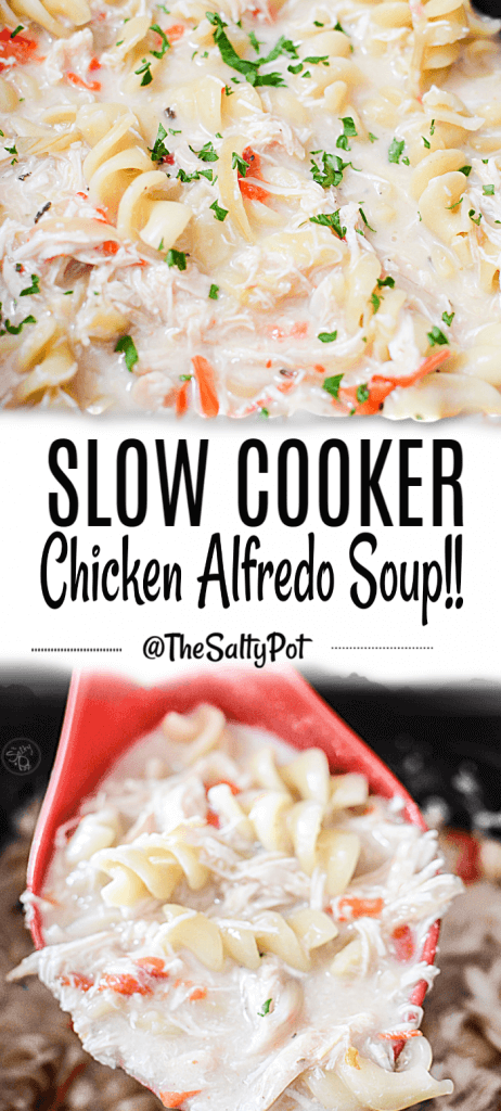 This slow cooker chcken alfredo soup is creamy, chicken-y, and has the comfort of yummy rotini pasta. This Chicken Alfredo dish will fill your tummy with delicious yumminess! It will become a family favorite! #thesaltypot #chickenalfredo #soup #stew #slowcookerrecipes #crockpotrecipes #chickenstew