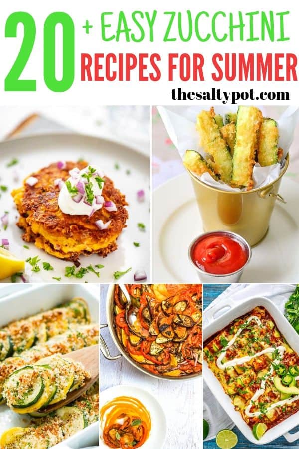 20 + Mouthwatering Easy Zucchini Recipes For Summer - Pin Image