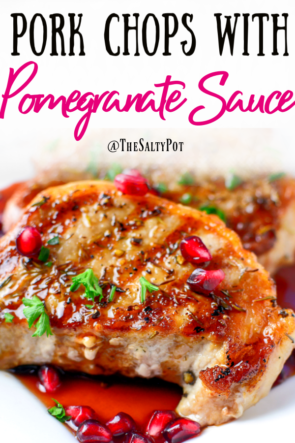 Pomegranate Pork Chops | The Salty Pot