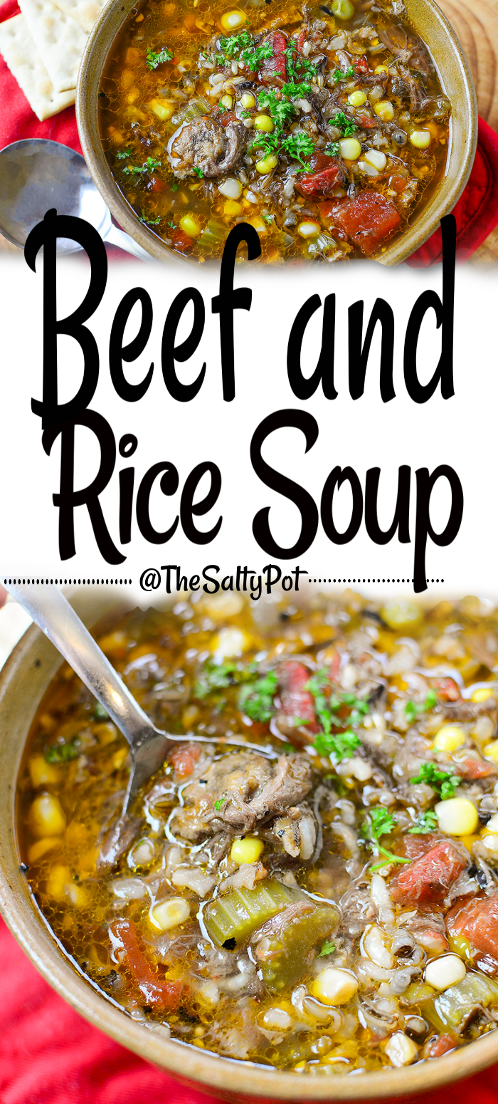 Hearty Beef And Rice Soup | The Salty Pot