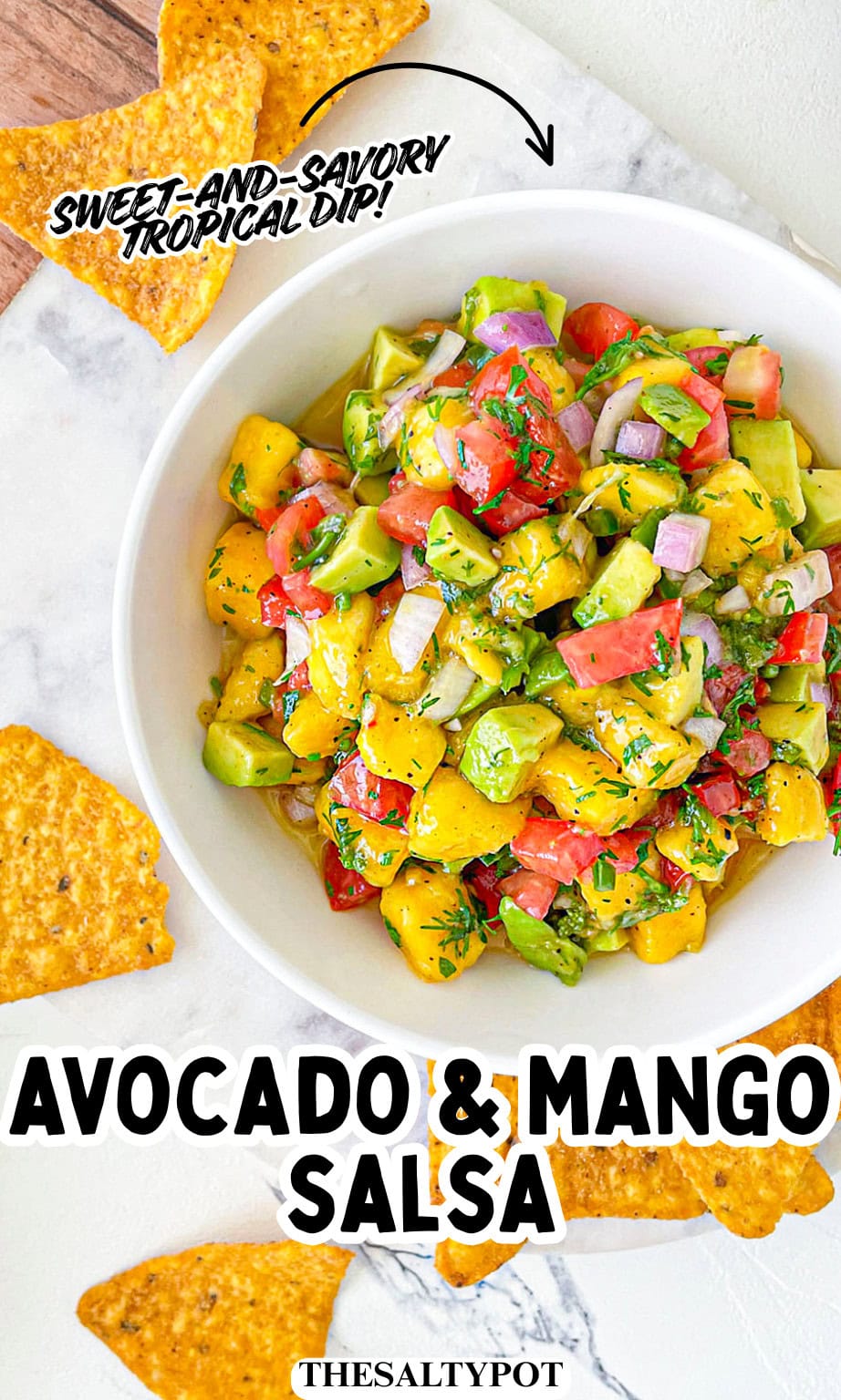 a graphic pin layout showing a bowl of tropical salsa with chips, featuring the text "Avocado & Mango Salsa.